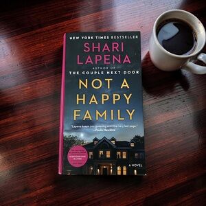 “Not A Happy Family” by Shari Lapena - Psychological Thriller Novel